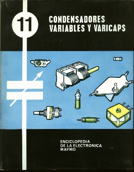 11 CONDENSADORES VARIABLES Y VARICAPS