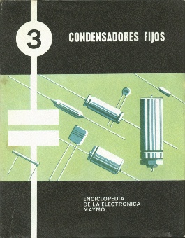 3 CONDENSADORES FIJOS