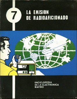 7 LA EMISIÓN DE RADIOAFICIONADO