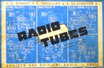 RADIO TUBES por E. AISBERG, L.GAUDILLAT y R. DE SCHEPPER